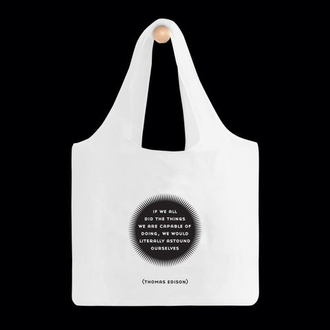 "if we all did the things" reusable bag