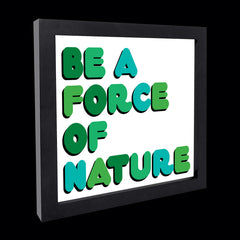 "be a force of nature" card