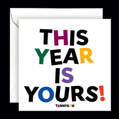 "this year is yours!" card