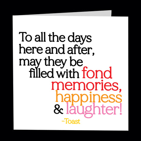 "to all the days" card