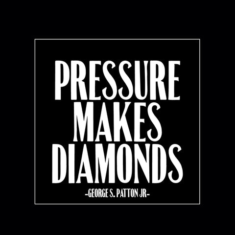 "pressure makes diamonds" magnet