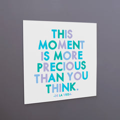 "this moment" magnet